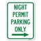 Signmission Night Permit Parking W/ Right Arrow Heavy-Gauge Alum Rust Proof Parking, 18" x 24", A-1824-23856 A-1824-23856 - alternate 1
